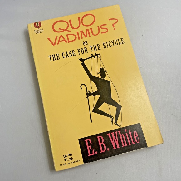 EB White Other - QUO VADIMUS by E.B.White NEW YORKER ARTICLES 1938 CASE FOR BICYCLE
